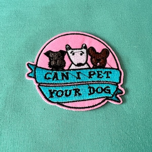 Can I Pet Your Dog Patch - Naszywka do prasowania - Naszywki do prasowania dla psów - Naszywki na kurtki - Naszywka do prasowania