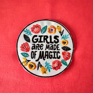Girls Are Made Of Magic Patches - Iron On Patch - Girl Power Iron On Patches - Patches For Jackets - Iron On Patches