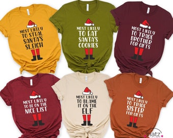 Matching Family Christmas Shirts, Most Likely to Shirts, Christmas Party Shirts, New Years Eve, Funny Christmas Tees, Family Shirts, Group