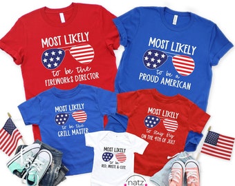 4th of July Crew, Matching Family shirts, Most Likely To, 4th of July Family Shirts, Patriotic Fourth of July Shirt, Personalized Shirt