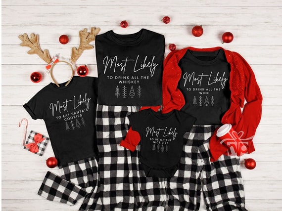 Christmas Shirts Most Likely to Christmas Shirt Funny Family Christmas Shirts Family Christmas Elf Shirts Christmas Pajamas Trending Etsy