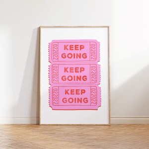 Keep Going Ticket Stub illustrated art