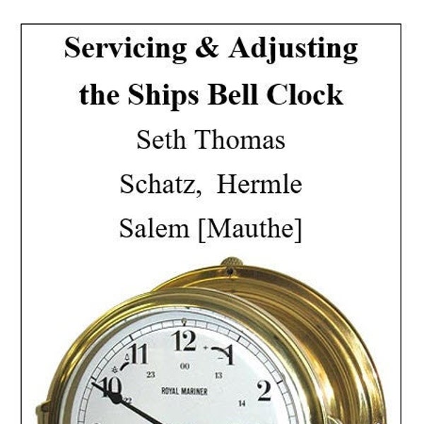 Servicing the Ship's Bell Clock