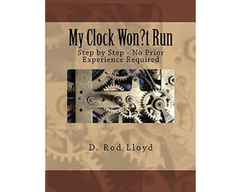 My Clock Won?t Run eBook