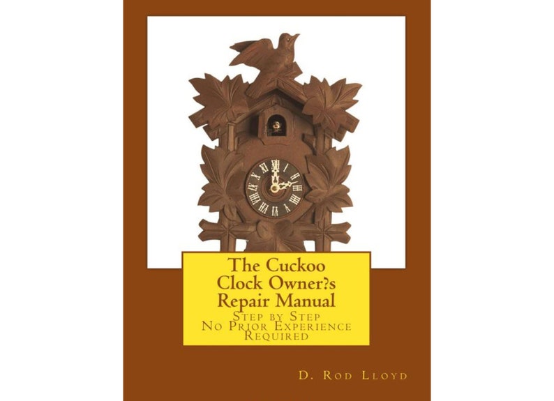 Cuckoo Clock Repair Instructions