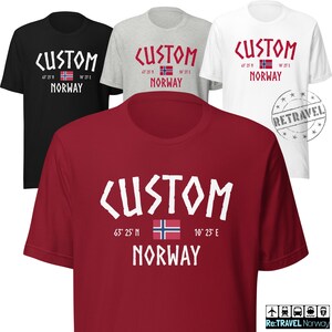 May include: Four t-shirts in black, grey, white, and burgundy, each displaying the word "CUSTOM" in a stylized font, with coordinates, the Norwegian flag, and the word "NORWAY". The shirts have short sleeves.