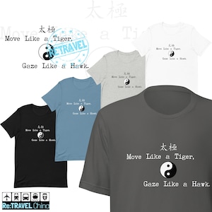 TAI CHI Shirt Move Like A Tiger Gaze Like A Hawk Martial Arts Shirt Yin Yang Shirt Tai Chi Gift Martial Arts Shirt