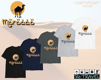 MOROCCO Camel Shirt, Sahara Desert Shirt, Camel T Shirt, Atlas Mountains, Morocco T Shirt, Morocco Shirt, Moroccan Gift, Camel Gift, Maroc