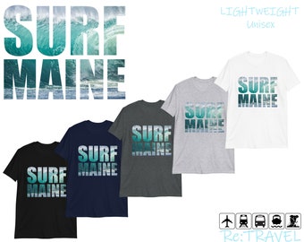 MAINE Surf Shirt, Maine Gift, Surfer Gift, Surfing T Shirt, Surfing Shirt, Surfer Shirt, Maine Souvenir Shirt, Surf Gift, For Him, For Girls