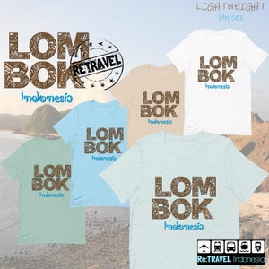 Indonesian Batik Shirt LOMBOK Indonesia Shirt Indonesia Gift Lombok Gift Indonesia Souvenir Backpacker Shirt Lombok Indonesia Travel Shirt