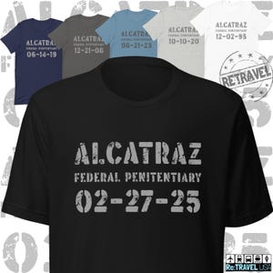 ALCATRAZ Prison Custom Travel Shirt Distressed Prison Shirt San Francisco California Rock Tee Alcatraz Island San Francisco Travel Souvenir