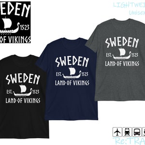 SWEDEN Travel Shirt, Sweden Land Of Vikings Shirts, Swedish Ancestry Shirt, Sweden Genealogy Shirt, Sverige Viking T Shirt, Swedish Heritage