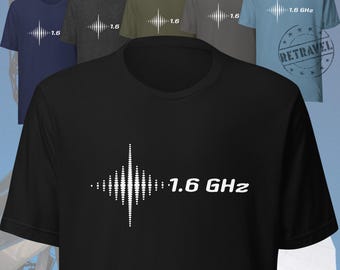 CONSPIRACY Shirt Geek Gift Extraterrestrial Alien Communication UFO Shirt Utah Skinwalker Frequency Shirt Universe 1.6 Ghz Nerd Shirt