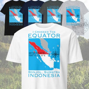 ECUADOR Cruce BONJOL SUMATRA Indonesia Camisa Indonesia Mapa Indonesia Recuerdo Mochila Camisa Overland Adventure Travel Camisa