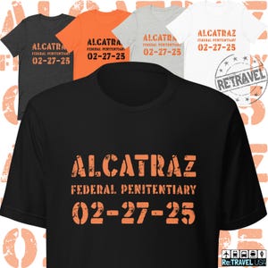 ALCATRAZ Prison Custom Travel Shirt Distressed Prison Shirt San Francisco California Rock Tee Alcatraz Island San Francisco Travel Souvenir