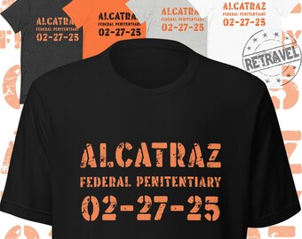 ALCATRAZ Prison Custom Travel Shirt Distressed Prison Shirt San Francisco California Rock Tee Alcatraz Island San Francisco Travel Souvenir