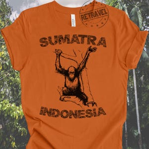 SUMATRA Indonesia Adventure Shirt Sumatra Orangutan T Shirt Batik Shirt Indonesia Shirt Orangutan Print Orangutan Shirt Backpacker Shirt