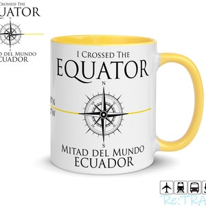 ECUADOR, Mitad del Mundo, Equator Mug, Quito Ecuador, Equator Crossing, Ecuador Mug, Souvenir Travel Mug, Ecuador Gift, Equator Souvenir