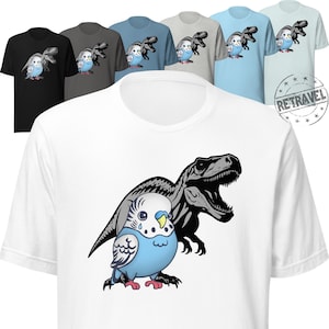 Budgie Parakeet T-Rex Dinosaur Shirt Budgie Shirt Parakeet Shirt Bird Lover Gift Bird Shirt for Women Budgie Memorial Bird Attitude Shirt