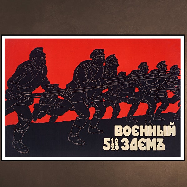 WWI - RUSSIAN Red Army 1916 Poster Soldiers with riffles - Russia Bolsheviks - World War 1 I - Download Print Downloadable Printable
