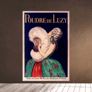 May include: A vintage advertisement for Poudre de Luzy, a French face powder. The ad features a woman in a green and red dress holding a large puff of white powder. The text "Vente en Gros: 44, Rue des Mathurins, PARIS" is at the bottom of the ad.