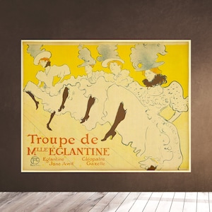 TOULOUSE-LAUTREC 1896 Troupe de Mademoiselle Eglantine Jane Avril can-can dancers cafe concert Vintage Poster Home Decor Lithograph Download