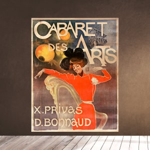 Peut inclure: Affiche vintage publicitaire pour le Cabaret des Arts à Paris, France. L'affiche présente une femme en robe rouge et chapeau noir, tenant une harpe. Le texte sur l'affiche indique "Cabaret des Arts" et "X. Privas D. Bonnaud".