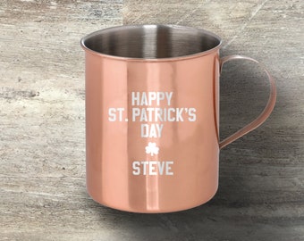St. Patrick's Day Drinking Cup, Personalized Moscow Mule Mug, Copper Plated, 12 Ounce, Engraved, Funny St. Patty's Day, Patrick, St. Paddy's