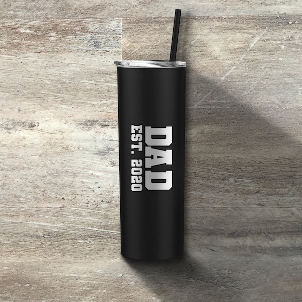Skinny Tumbler with Straw, 20oz, Dad Quote