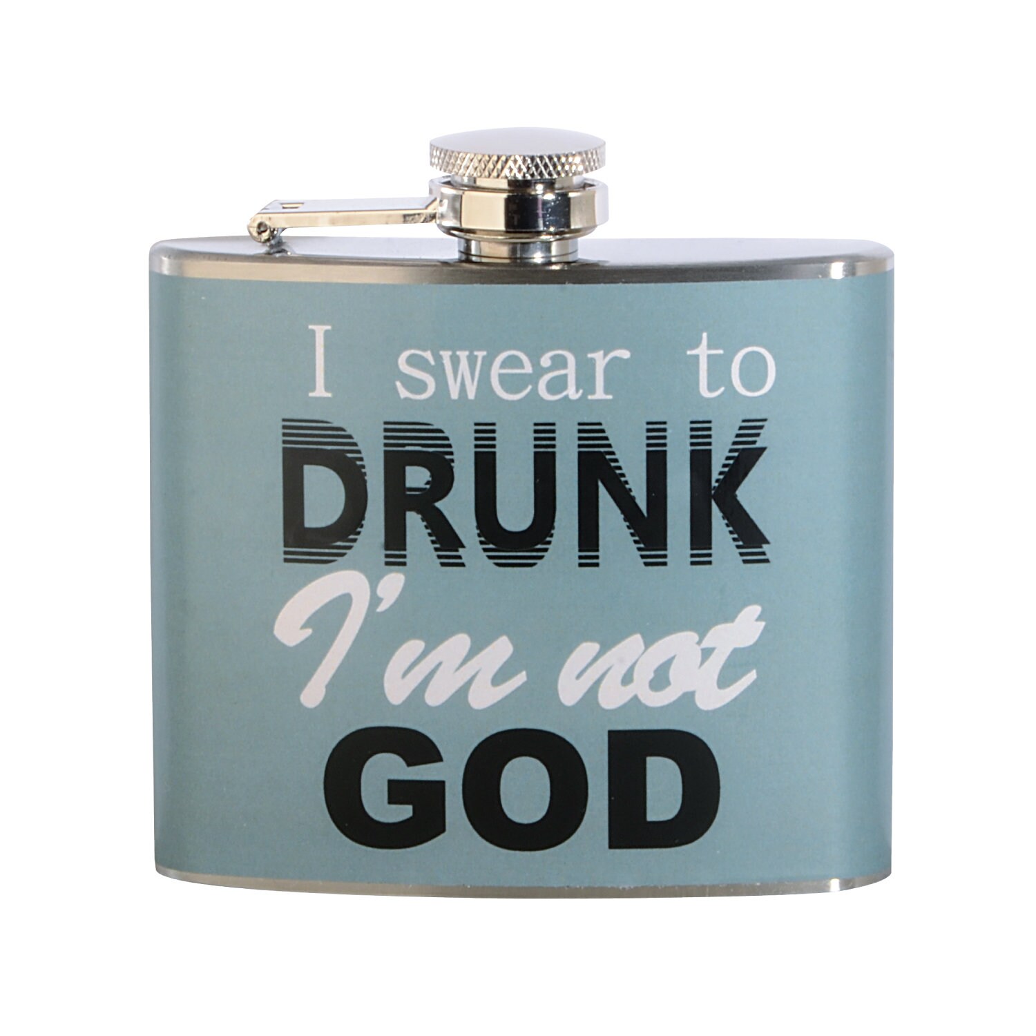 8oz I Swear to Drunk Im Not God Stainless Steel Flask 8oz I Swear to Drunk Im Not God Stainless Steel Flask