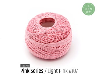 Cotton Thread Size #40 - Light Pink #107 - Pink Series - VENUS Crochet Thread - 100% Mercerized Cotton Thread