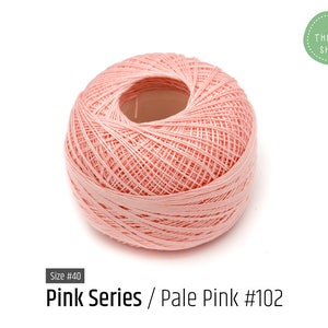 Cotton Thread Size #40 - Pale Pink #102 - Pink Series - VENUS Crochet Thread - 100% Mercerized Cotton Thread