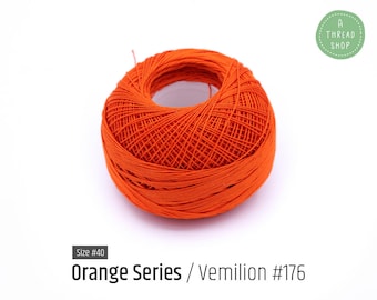 Cotton Thread Size #40 - Vermilion #176 - Orange Series - VENUS Crochet Thread - 100% Mercerized Cotton Thread