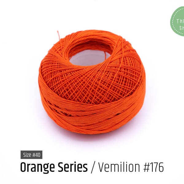 Cotton Thread Size #40 - Vermilion #176 - Orange Series - VENUS Crochet Thread - 100% Mercerized Cotton Thread