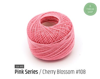 Cotton Thread Size #40 - Cherry Blossom #108 - Pink Series - VENUS Crochet Thread - 100% Mercerized Cotton Thread