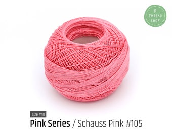 Cotton Thread Size #40 - Schauss Pink #105 - Pink Series - VENUS Crochet Thread - 100% Mercerized Cotton Thread
