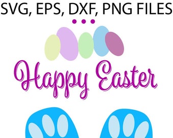 Happy Easter Svg, Happy Easter EPS, Happy Easter DXF, Happy Easter PNG