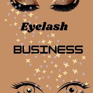 Op de afbeelding: Een grafisch ontwerp met twee paar ogen, één met glitter oogschaduw en lange wimpers, en de andere met een meer natuurlijke look. De tekst "Eyelash Business" is geschreven in vetgedrukte zwarte letters. De achtergrond is lichtbruin met een patroon van witte en paarse sterren.