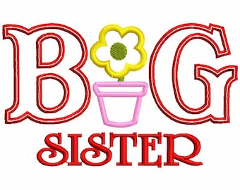 Big Sister Flower Applique Embroidery Design - Instant Download