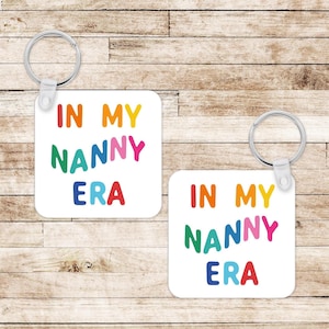 Nanny Keyring Gift | In My Nanny Era | New Grandma Present | Grandmother Announcement Gift | Colourful Nanny Keychain | Grandparent Keepsake