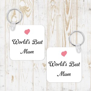 World&#39;s Best Mum keyring, Mum Birthday Gift, Gift for Mum, Mothers Day, Gifts for Mum, New Mum Gift, Mum Gifts, Mum Gift, Birthday Gift