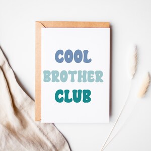Cool Brother Club Card, carte d'anniversaire drôle, cadeaux pour frère, cadeaux pour lui, carte de Noël, petit frère, carte d'anniversaire frère, frère