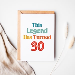 Deze legende is 30 geworden wenskaart, 30e verjaardagscadeaus, verjaardagskaart vrouw, verjaardagskaart zoon, zus, 30e verjaardag, kaart voor hem