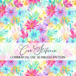 May include: A seamless floral pattern featuring watercolor flowers in shades of pink, purple, blue, and yellow. The design includes the text "Ciao Stefania" and "COMMERCIAL USE SEAMLESS PATTERN".