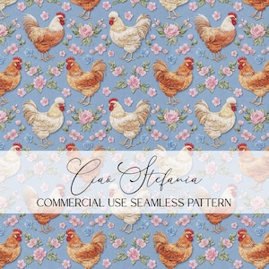 May include: Seamless pattern featuring illustrations of chickens and floral arrangements in shades of brown, white, pink, and blue. The text "Ciao Stefania" and "COMMERCIAL USE SEAMLESS PATTERN" are displayed on a white banner.