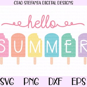 Hello Summer SVG, Popsicle SVG, Summer Clip Art, Summer Sign SVG, Summer Cut Files For Cricut, Silhouette, Dxf, Png