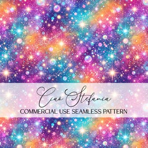 May include: A vibrant, seamless pattern featuring a colorful galaxy design with stars, bubbles, and a spectrum of colors including pink, purple, blue, and orange. The text "Ciao Stefania" and "COMMERCIAL USE SEAMLESS PATTERN" are displayed.