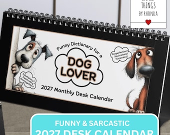 Sarcastisch woordenboek voor hondenliefhebbers Grappige bureaukalender voor 2027