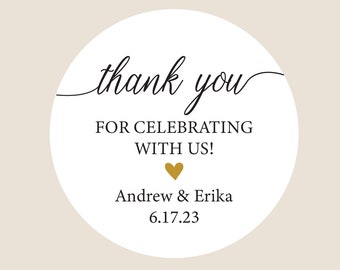 Wedding Sticker, Personalized Sticker, Party Favor Stickers, Thank you for Celebrating with us sticker, Custom Party Favor Sticker