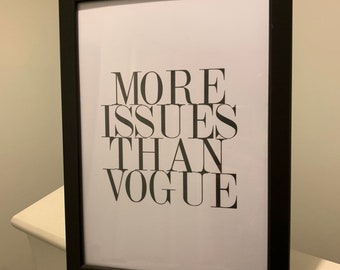 More Issues than vogue Fashion quote Fashion typography quote faux silver